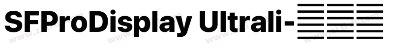SFProDisplay Ultrali字体转换